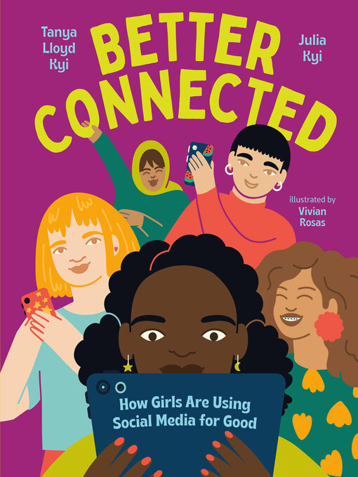 Title details for Better Connected by Tanya Lloyd Kyi - Available